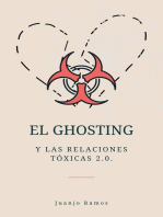 El Ghosting y las relaciones tóxicas 2.0.
