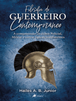 Filosofia do Guerreiro Contemporâneo: Compreensão do Ethos Policial, militar e outras figuras combatentes