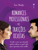 Romances Profissionais e Traições Ocultas