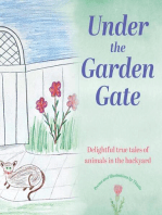 Under the Garden Gate: Delightful true tales of animals in the backyard
