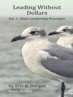 Leading Without Dollars: Vol. I - Basic Leadership Principles
