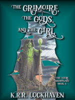 The Grimoire, the Gods, and the Girl: The Azure Archipelago, #3