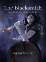 The Blacksmith: Tales from the Graveyard, Pt. 1