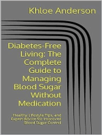 Diabetes-Free Living The Complete Guide to Managing Blood Sugar Without Medication