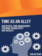 Time as an ally: Successful time management for more productivity and success