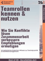 Teamrollen kennen & nutzen – Wie Sie Konflikte lösen, Zusammenarbeit verbessern, Empfehlungen ermutigen: KI-optimiertes Experten-Wissen zu Teamdynamik & Konfliktmanagement