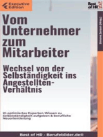 Vom Unternehmer zum Mitarbeiter – Wechsel von der Selbständigkeit ins Angestellten-Verhältnis: KI-optimiertes Experten-Wissen zu Selbstständigkeit aufgeben & berufliche Neuorientierung