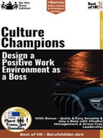 Culture Champions – Design a Positive Work Environment as a Boss