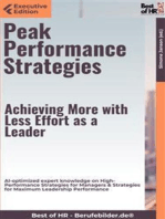Peak Performance Strategies – Achieving More with Less Effort as a Leader: AI-optimized expert knowledge on High-Performance Strategies for Managers & Strategies for Maximum Leadership Performance