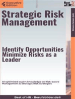 Strategic Risk Management – Identify Opportunities, Minimize Risks as a Leader