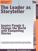 The Leader as Storyteller – Inspire People & Change the World with Compelling Stories