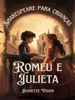 Romeu e Julieta | Shakespeare para crianças: Shakespeare em um idioma que as crianças vão entender e amar (Portuguese Edition)