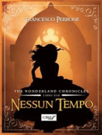 Nessun tempo: The wonderland chronicles