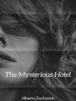 The Mysterious Hotel: The Mysterious Hotel, #1