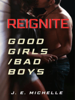 Reignite: Good Girls/Bad Boys