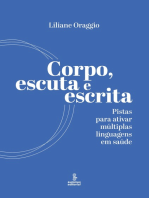 Corpo, escuta e escrita: Pistas para ativar múltiplas linguagens em saúde