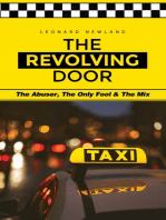 The Revolving Door: The Abuser, The Only Fool & The Mix