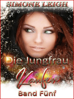 Die Jungfrau kaufen - Band Fünf - Ein BDSM Ménage Erotischer Roman