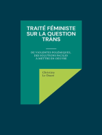 Traité féministe sur la question trans: De violentes polémiques, des solutions faciles à mettre en oeuvre