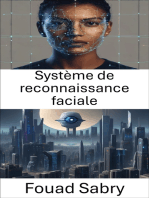 Système de reconnaissance faciale: Libérer la puissance de l’intelligence visuelle