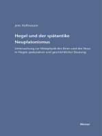 Hegel und der spätantike Neuplatonismus: Untersuchung zur Metaphysik des Einen und des Nous in Hegels spekulativer und geschichtlicher Deutung
