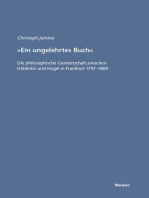Ein ungelehrtes Buch: Die philosophische Gemeinschaft zwischen Hölderlin und Hegel in Frankfurt 1797–1800