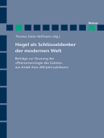 Hegel als Schlüsseldenker der modernen Welt: Beiträge zur Deutung der "Phänomenologie des Geistes" aus Anlaß ihres 200-Jahr-Jubiläums