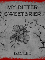 My Bitter Sweetbrier
