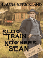 Slow Train to Nowhere