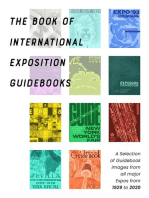 The Book of International Exposition Guidebooks: A Selection of Guidebook images from all major Expos from 1929 to 2020