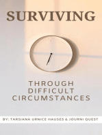Surviving Through Difficult circumstances: Self-Care, #4