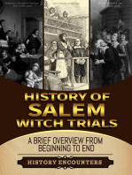 The Salem Witch Hunt: A Brief Overview from Beginning to the End