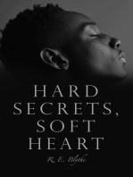 Hard Secrets, Soft Heart