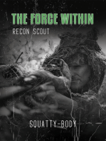 The Force Within: Recon Scout