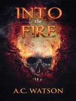 Into the Fire