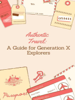 Authentic Travel: A Guide for Generation X Explorers