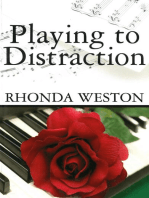Playing To Distraction
