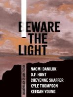 Beware the Light: An Anthology of Dark Fiction