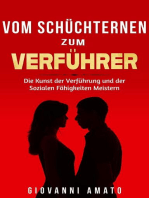 Von Schüchtern zu Verführer: Die Kunst der Verführung und der Sozialen Fähigkeiten Meistern: Die Kunst der Verführung, #2