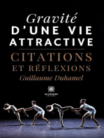 Gravité d’une vie attractive: Citations et réflexions