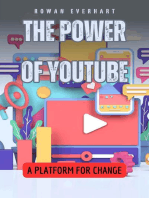 The Power of YouTube: A Platform for Change
