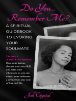 Do You… Remember Me? A Spiritual Guidebook to Evoking Your Soulmate