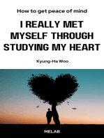 I really met myself through studying my heart: How to get peace of mind