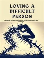 Loving a Difficult Person