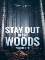 Stay Out of the Woods