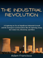 The Industrial Revolution:Exploring an Era of Significant Industrial Growth and the Emergence of Innovations like the Spinning Jenny,the Cotton Gin, Electricity, and More: history, #1