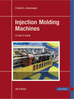 Injection Molding Machines: A User's Guide