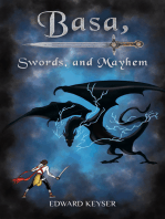 Basa, Swords, and Mayhem