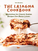 The Lasagna Cookbook Mastering the Classic Italian Recipes For Pasta Lovers