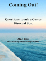 Coming Out! Questions to ask a Gay or Bisexual Son.: Coming out, #1